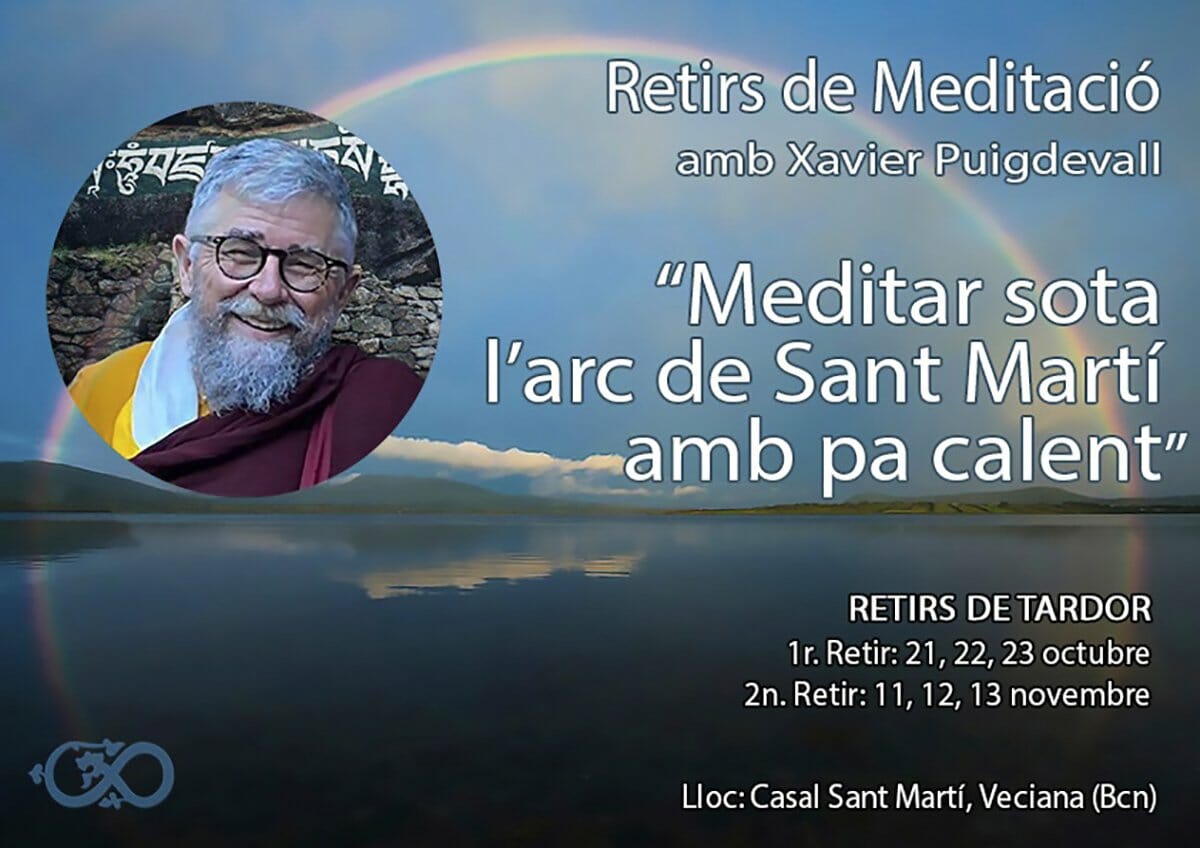 Retir: “Meditar sota l’arc de Sant Martí amb pa calent”